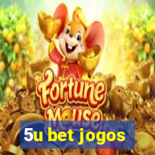 5u bet jogos